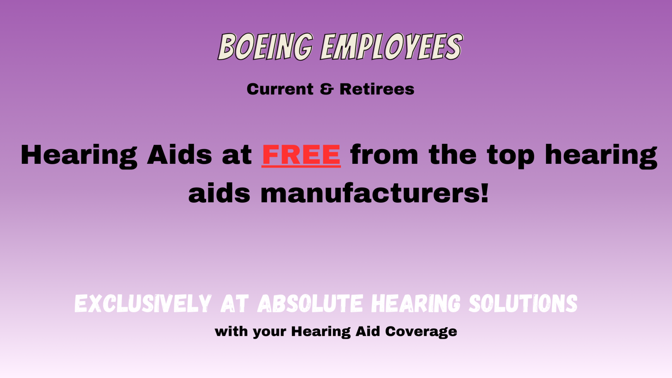 Boeing Employees qualify for FREE hearing aids