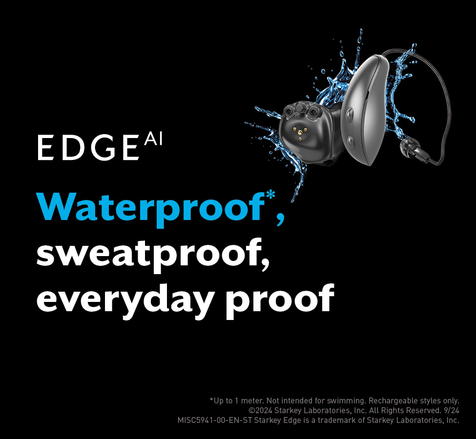 Starkey Edge AI Waterproof and sweatproof